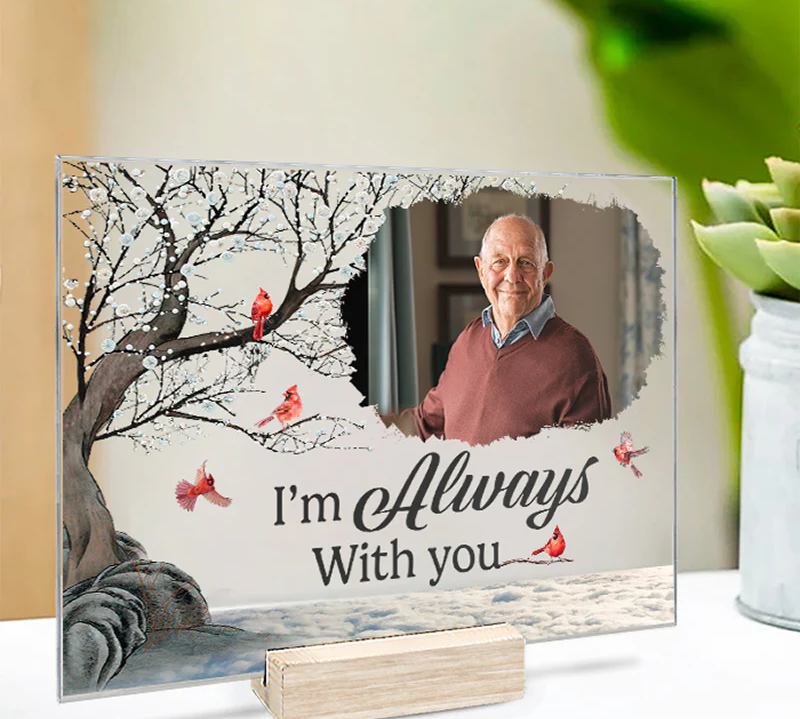 Personalized Memorial Acrylic Plaque - You're Always In My Heart - CustomLove