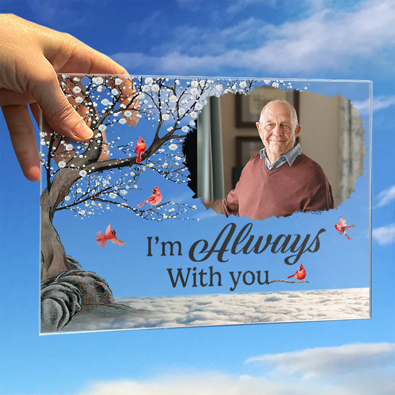 Personalized Memorial Acrylic Plaque - You're Always In My Heart - CustomLove