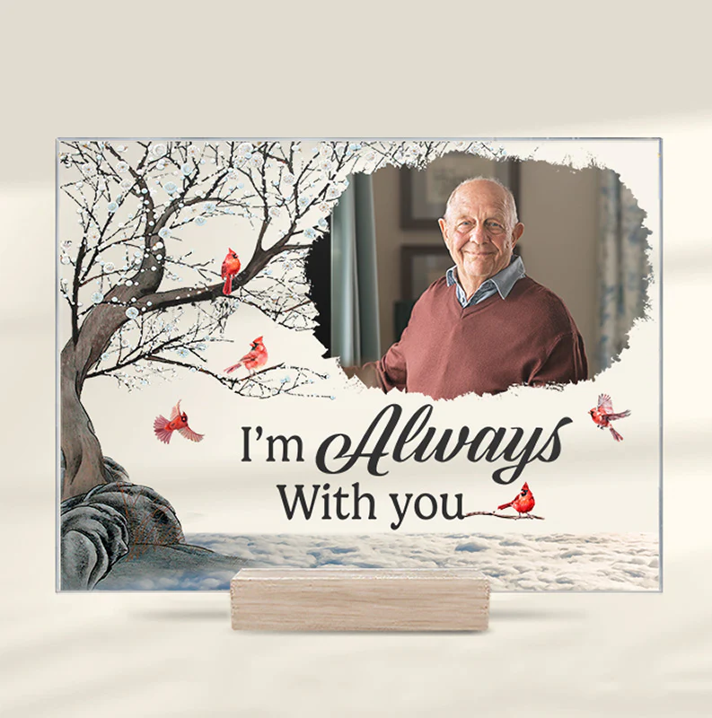 Personalized Memorial Acrylic Plaque - You're Always In My Heart - CustomLove