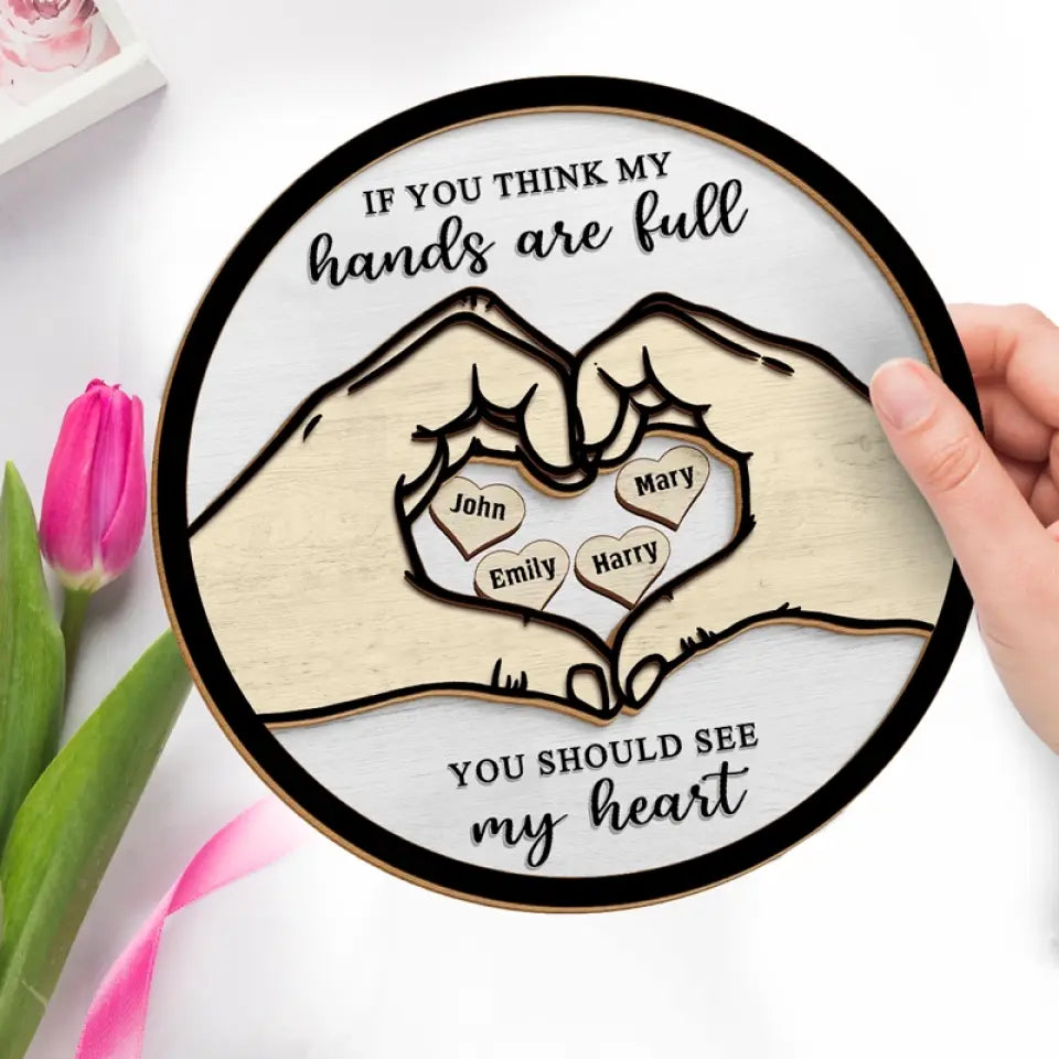 My Heart Fills With Your Love - Personalized 2-Layered Wooden Plaque With Stand-CustomLove