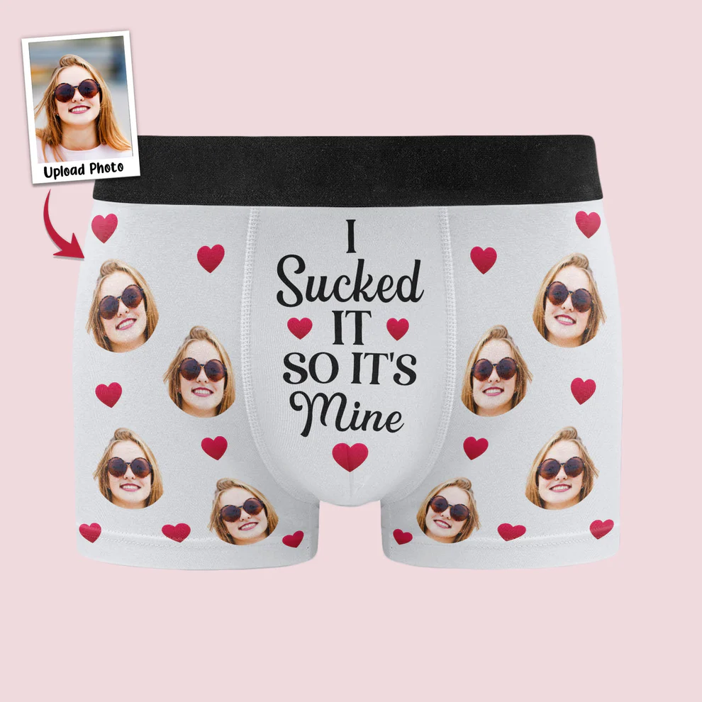 Personalized Photo Men's Boxer Briefs - I Sucked it So It's Mine - CustomLove