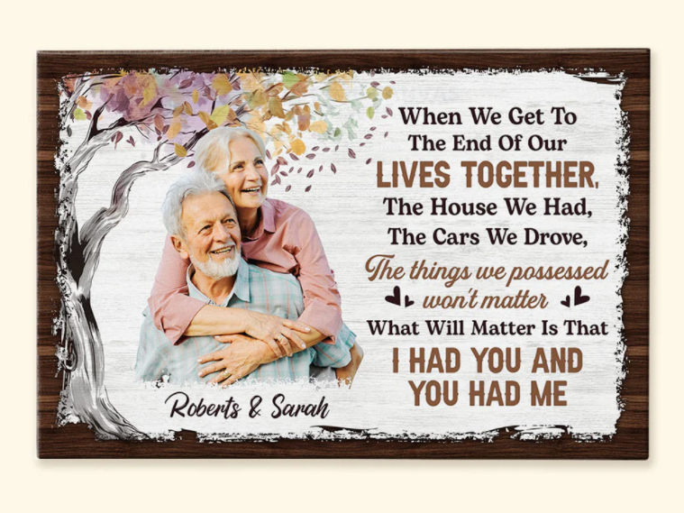 When We Get To The End - Personalized Photo Wrapped Canvas-CustomLove