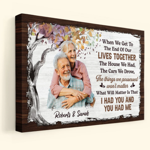 When We Get To The End - Personalized Photo Wrapped Canvas-CustomLove