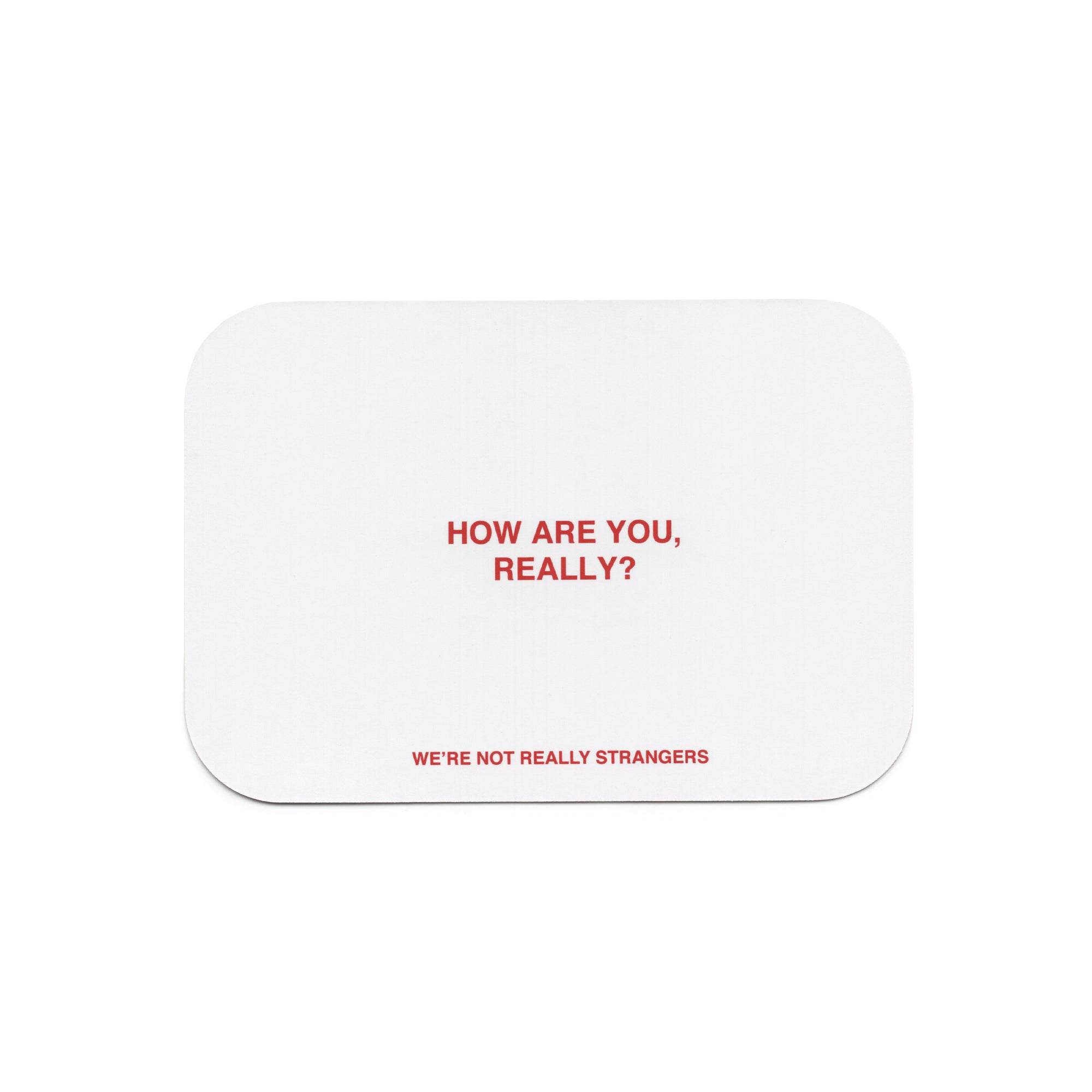 We're Not Really Strangers Card Game-CustomLove