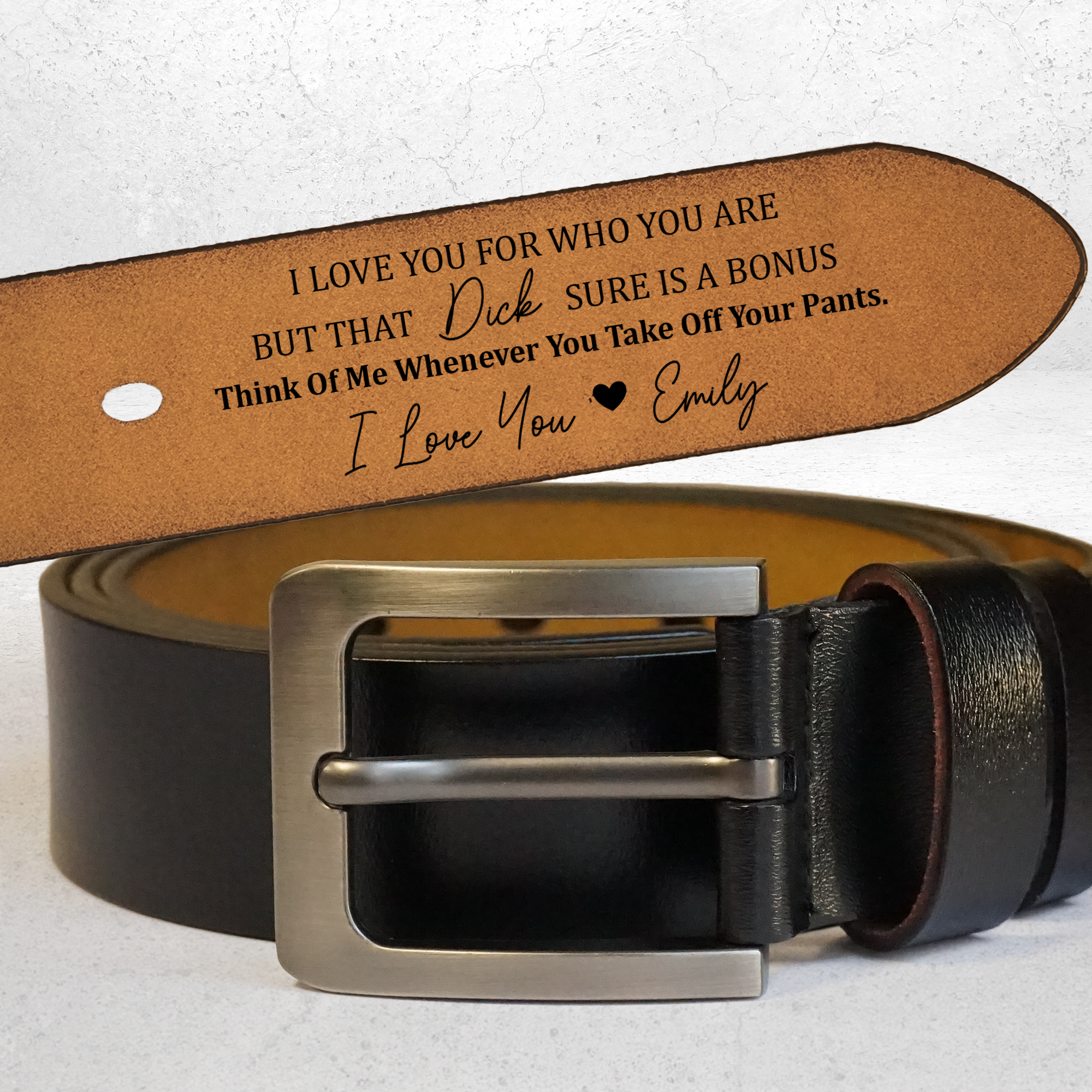 I Love You For Who You Are But That Sure Is A Bonus - Personalized Engraved Leather Belt-CustomLove