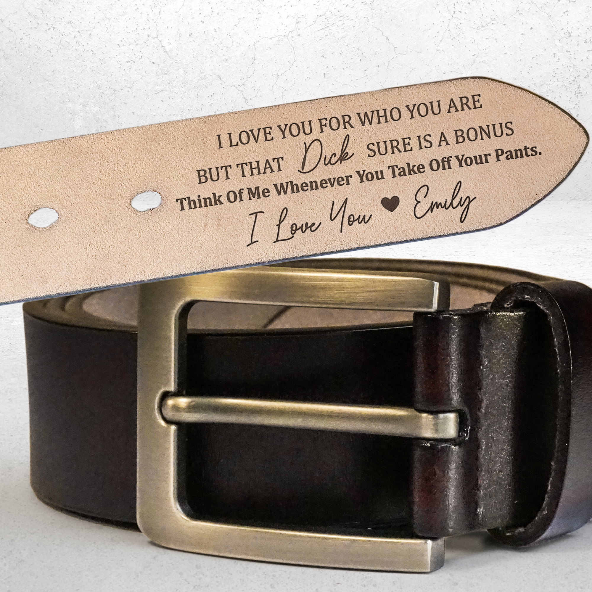 I Love You For Who You Are But That Sure Is A Bonus - Personalized Engraved Leather Belt-CustomLove
