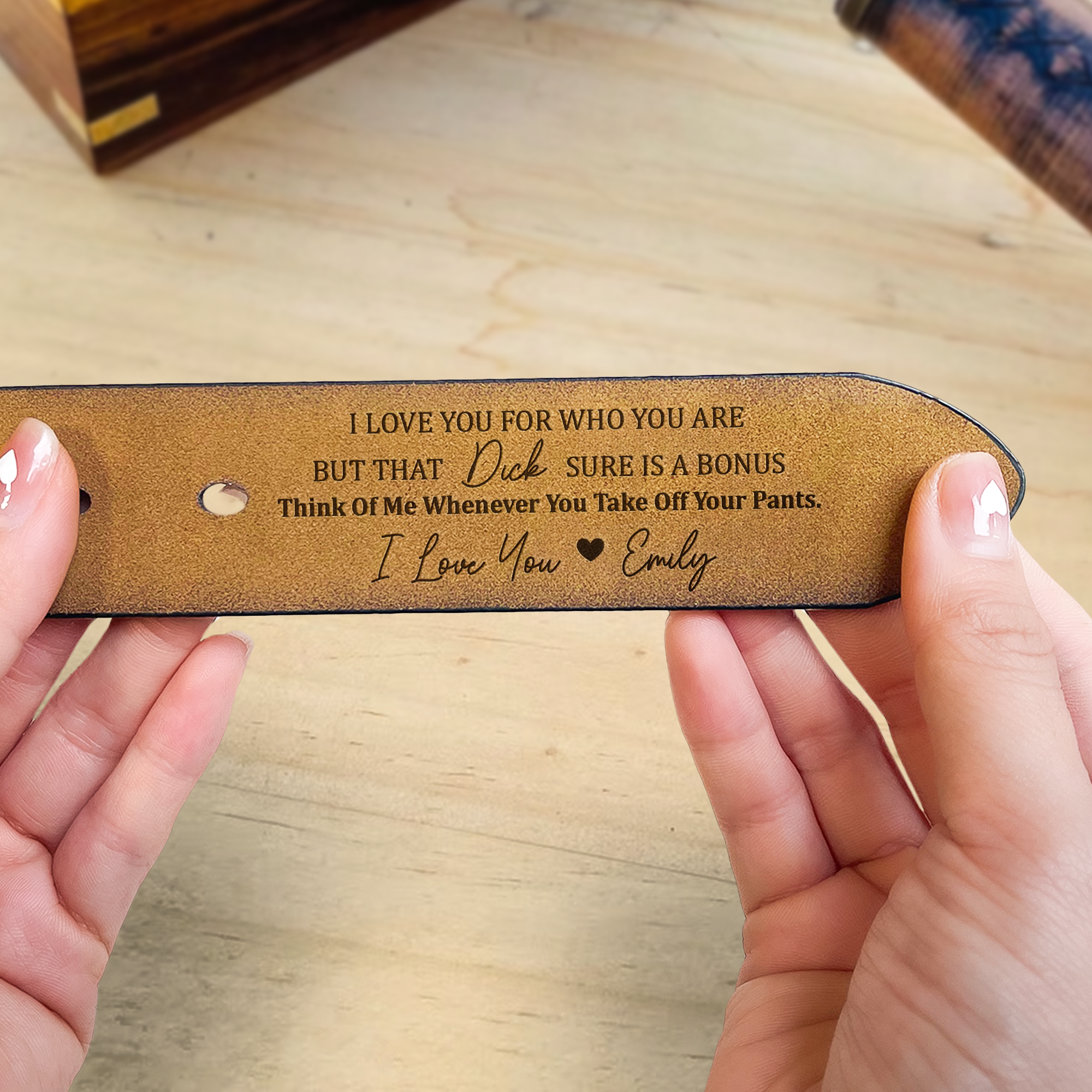 I Love You For Who You Are But That Sure Is A Bonus - Personalized Engraved Leather Belt-CustomLove