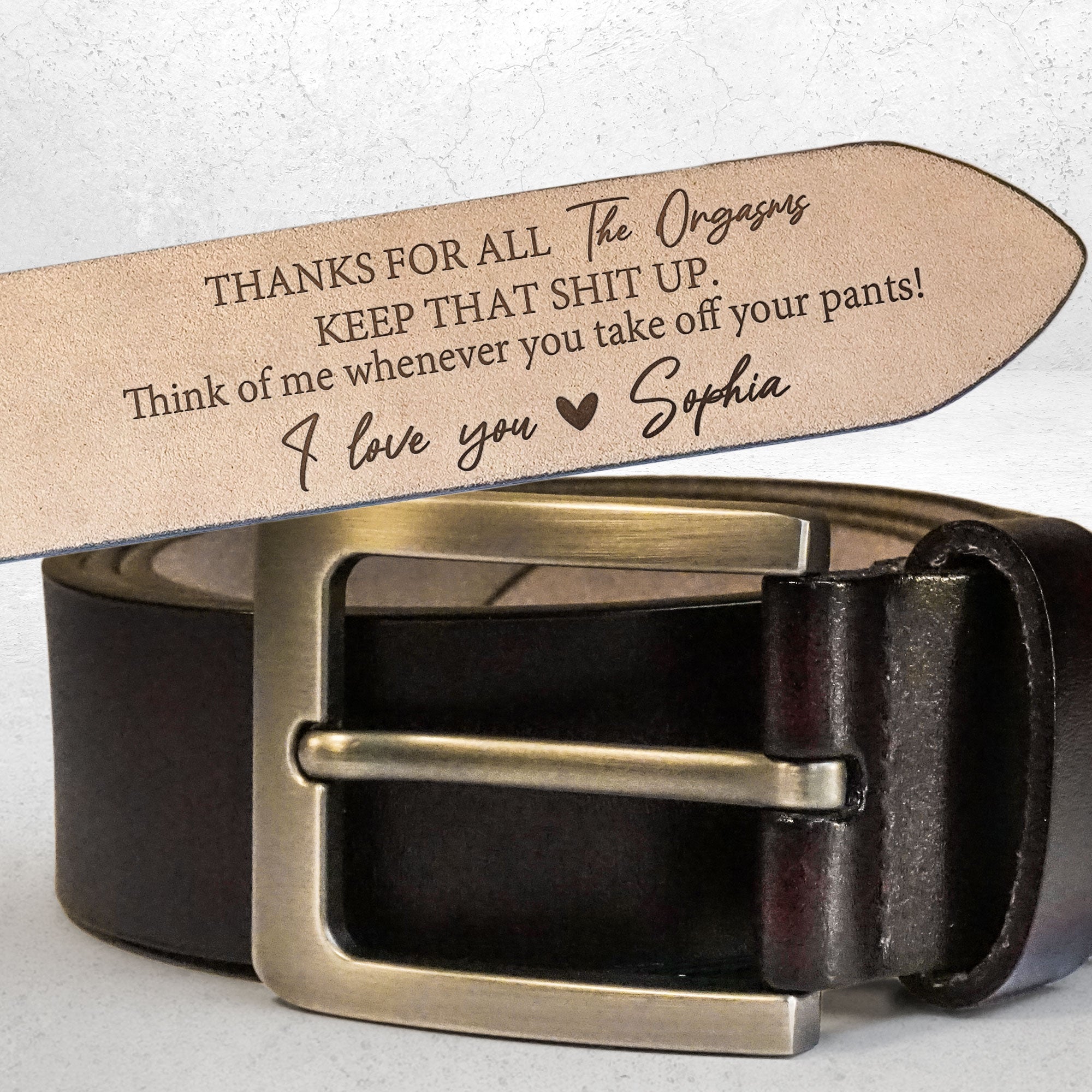 Thanks For All The Orgasms - Personalized Engraved Leather Belt-CustomLove