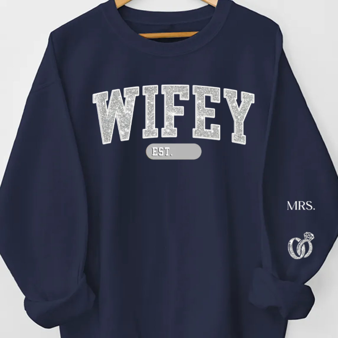 Personalized Sweatshirt "Wifey"-CustomLove