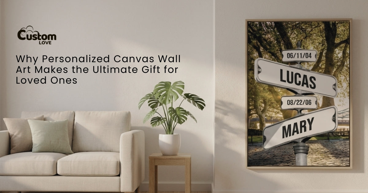 Why Personalized Canvas Wall Art Makes the Ultimate Gift