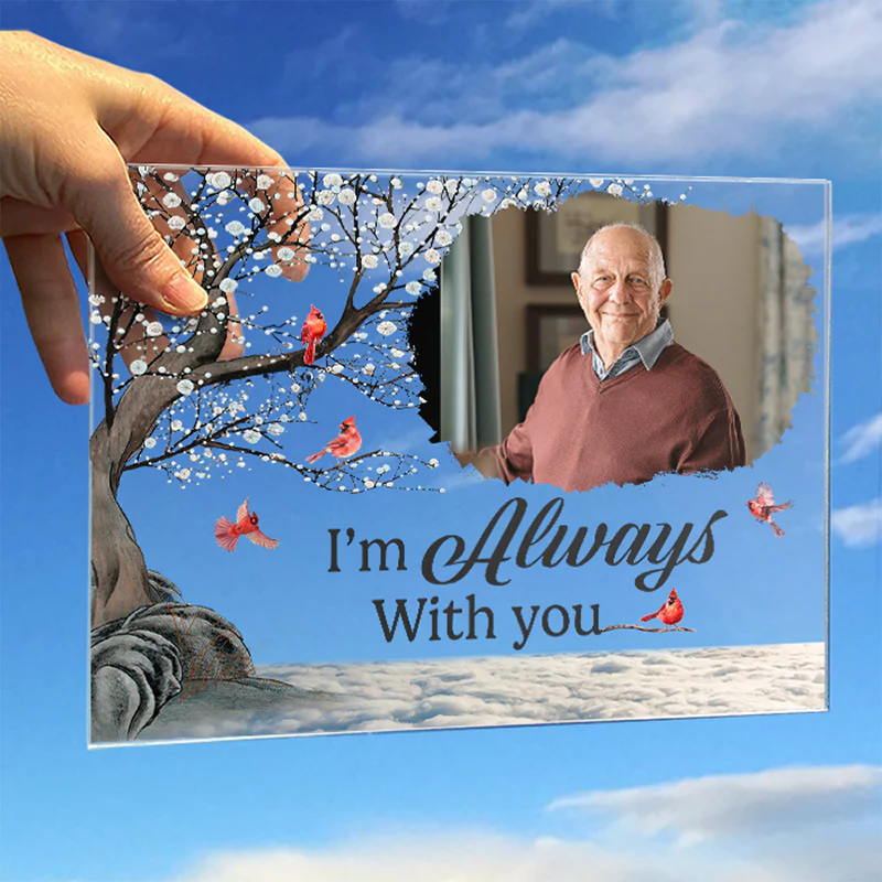 Personalized Memorial Acrylic Plaque - You're Always In My Heart