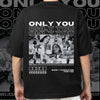 Custom Photo Tee - Only You