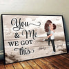 Personalized Canvas - "You & Me We Got This"