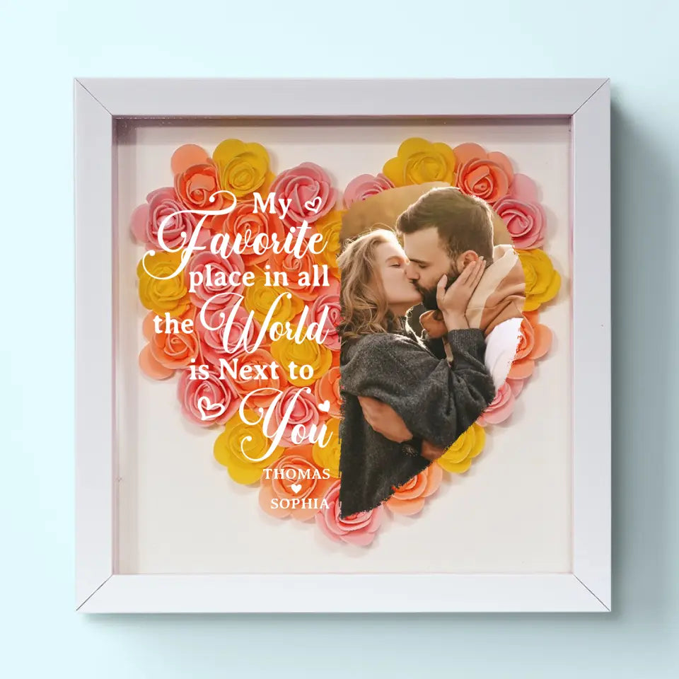 Personalized Custom Flower Shadow Box - If I Know What Love Is It Is Because Of You