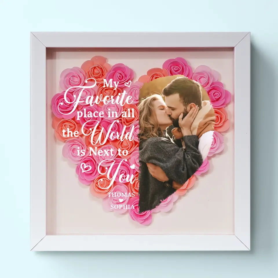 Personalized Custom Flower Shadow Box - If I Know What Love Is It Is Because Of You