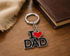 I Love Dad Heart Keychain - Perfect Father's Day Gift