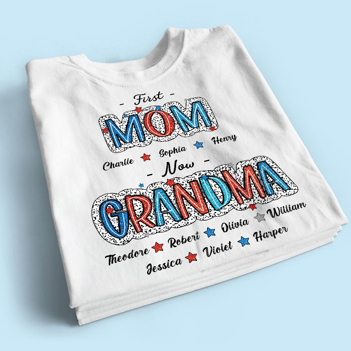 Personalized Shirt 4th Of July First Mom Now Grandma