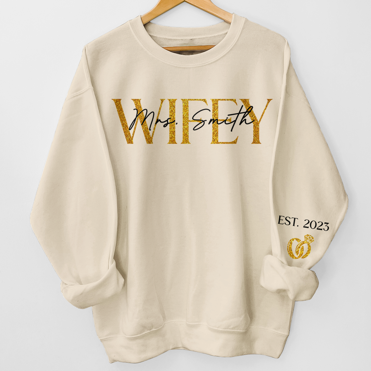 Custom Unisex Couple Sweatshirt - The Love Of My Life My Wifey