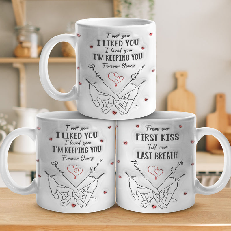 Personalized 3D Inflated Effect Printed Mug - I Met You I Loved You