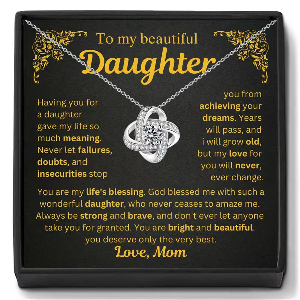 To My Beautiful Daughter - I Love You Always & Forever