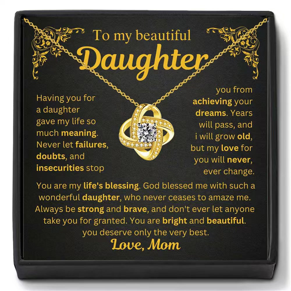To My Beautiful Daughter - I Love You Always & Forever