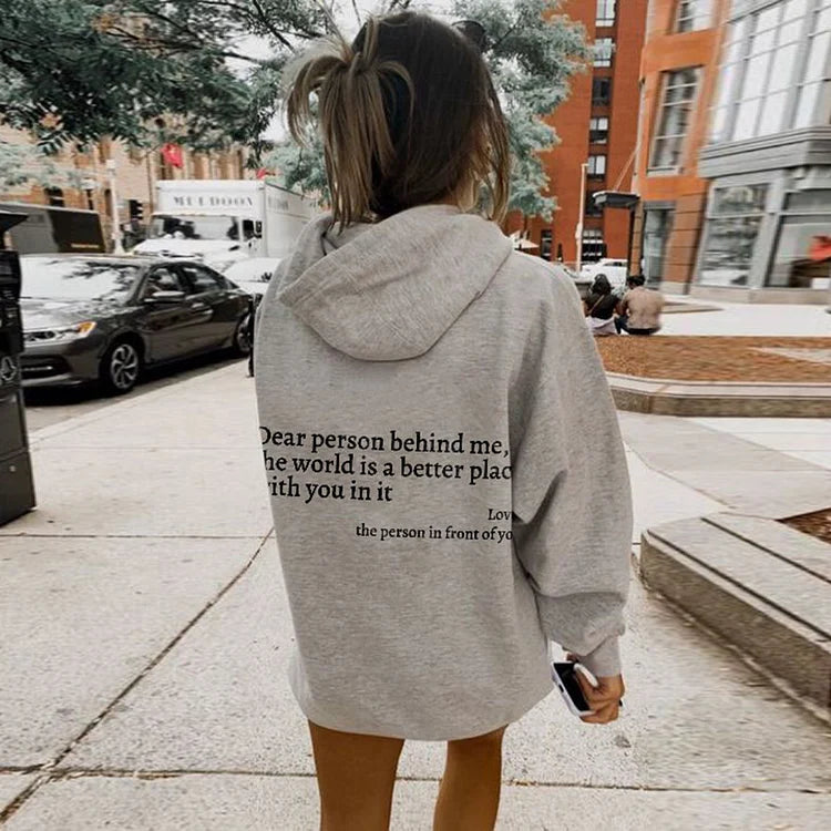 Dear Person Behind Me You are enough - Hoodie