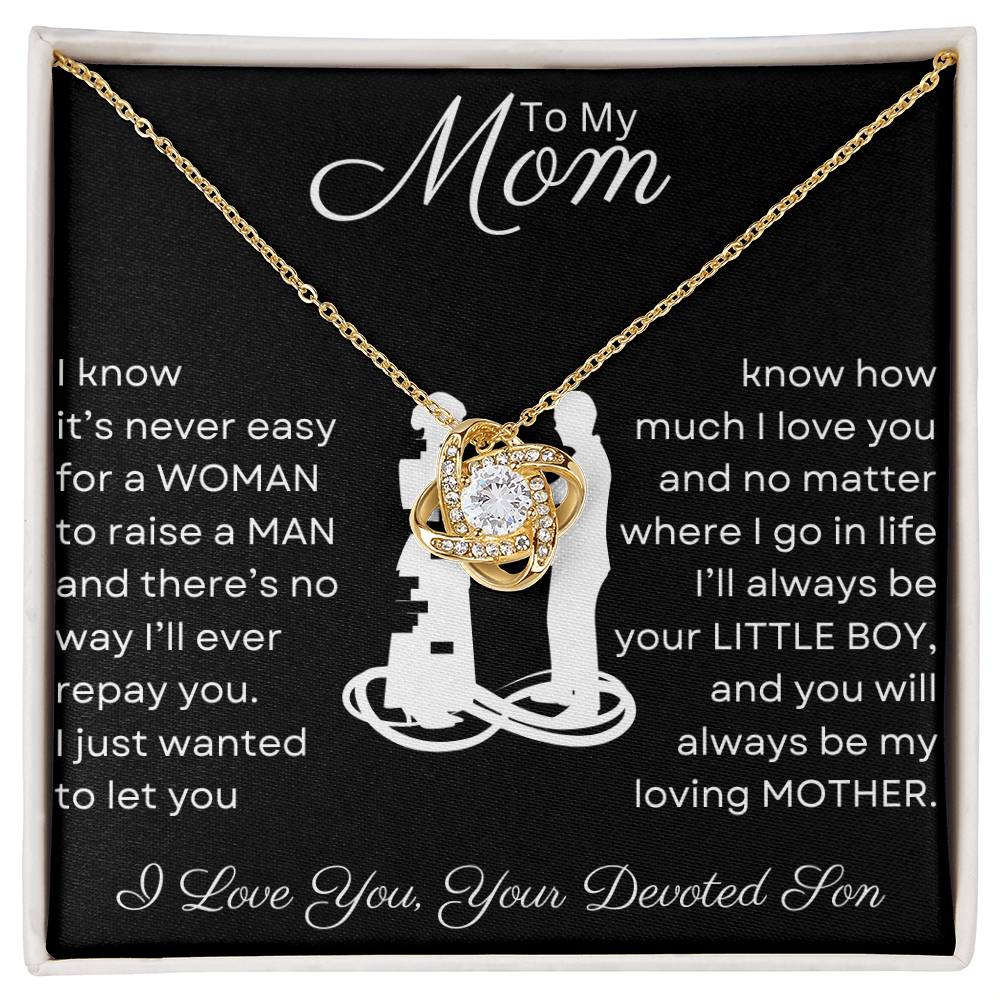 Mom, You Raised a Man | Love Knot Necklace