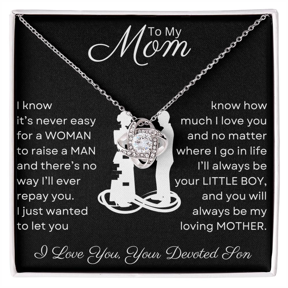 Mom, You Raised a Man | Love Knot Necklace