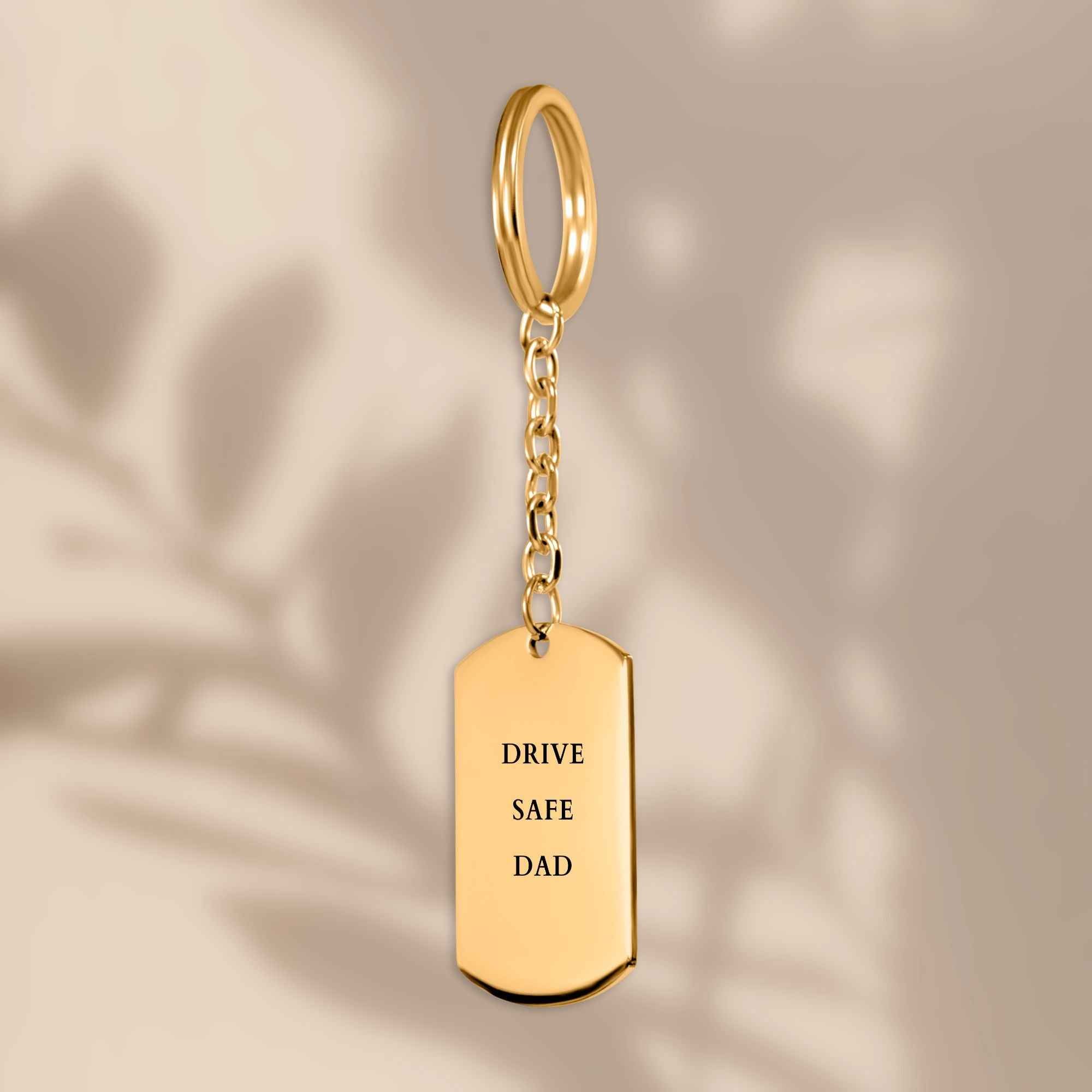 Drive Safely Dad Keychain