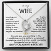 To My Wife - I Love You Always & Forever