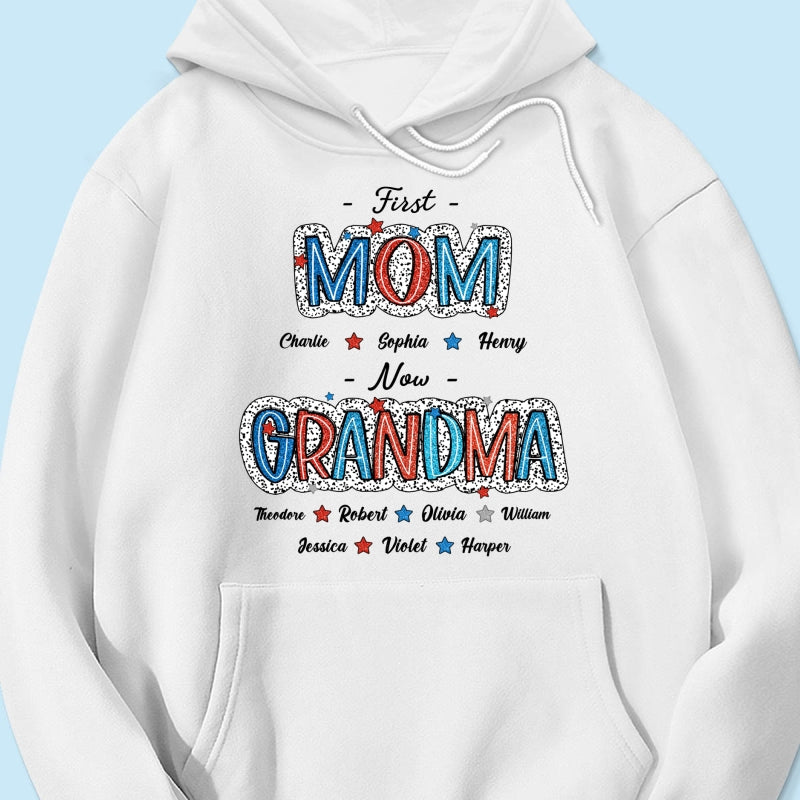 Personalized Shirt 4th Of July First Mom Now Grandma