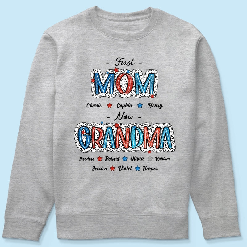 Personalized Shirt 4th Of July First Mom Now Grandma