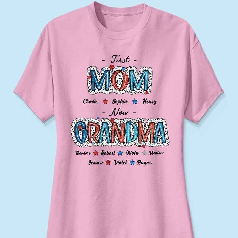 Personalized Shirt 4th Of July First Mom Now Grandma