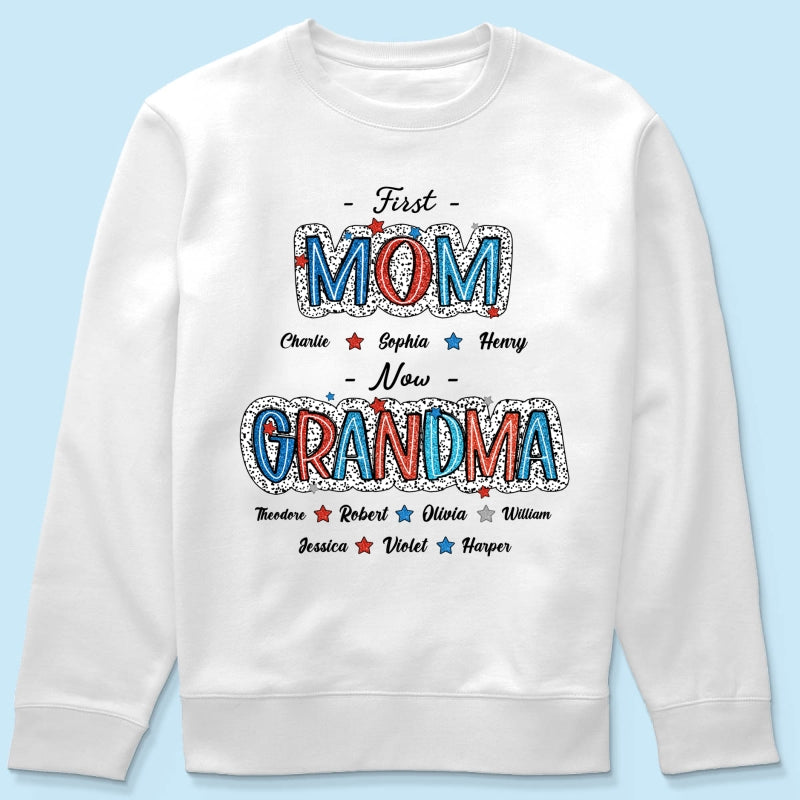 Personalized Shirt 4th Of July First Mom Now Grandma