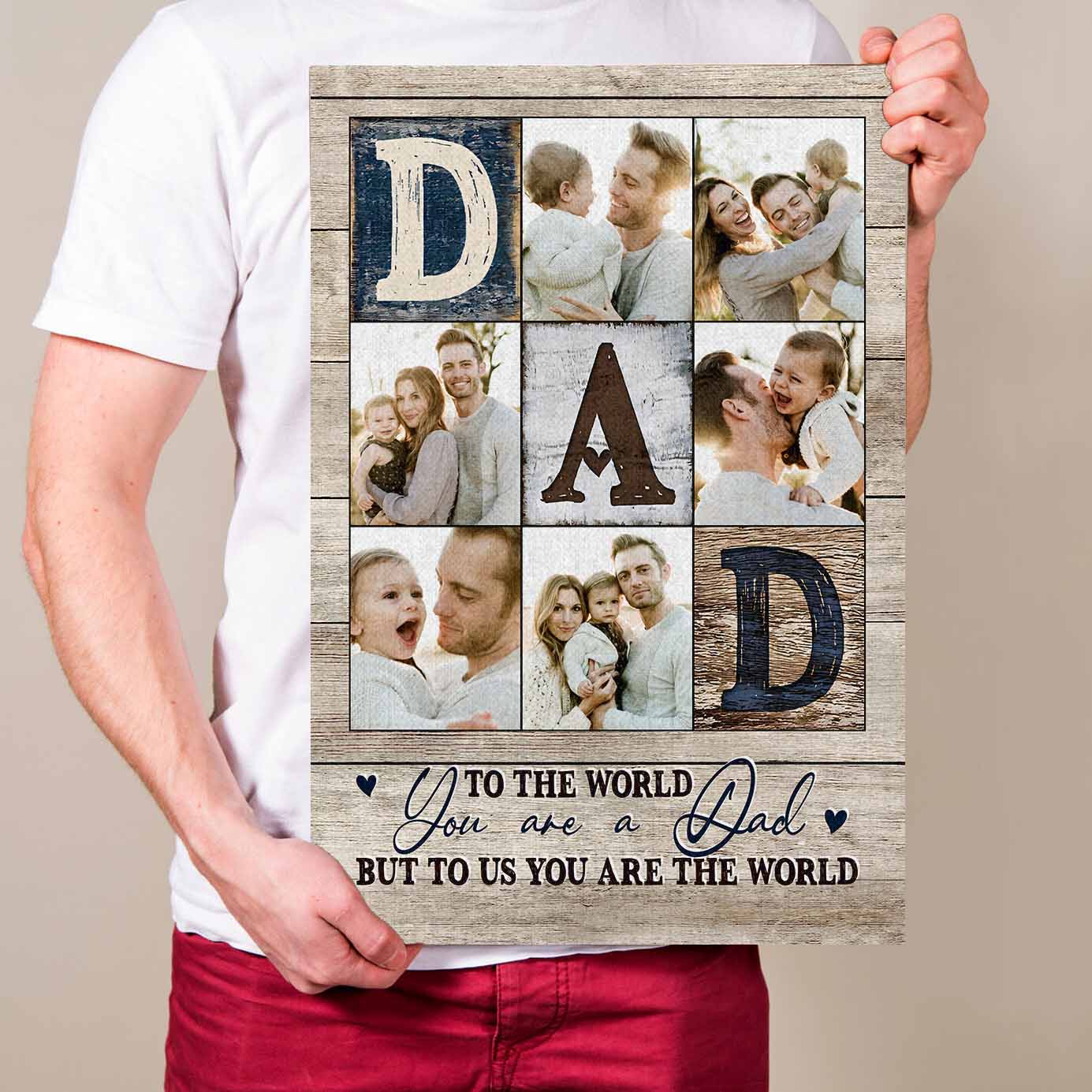 Dad You Are The World to Us Custom Photo Canvas